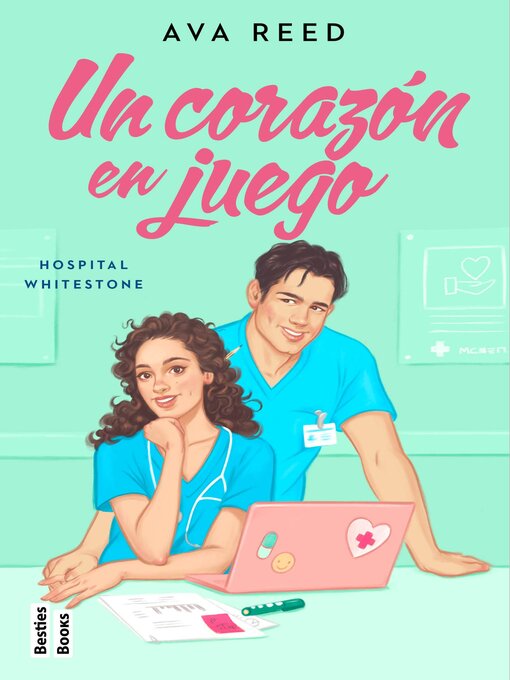 Title details for Un corazón en juego (Serie Hospital Whitestone 2) by Ava Reed - Available